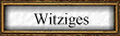 Witziges
